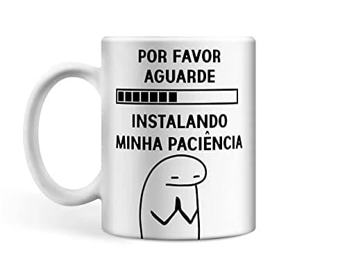 Caneca Porcelana Por Favor Aguarde Meme 300ml