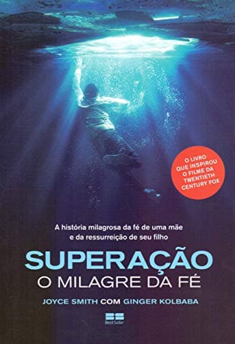 Superação: O Milagre da Fé