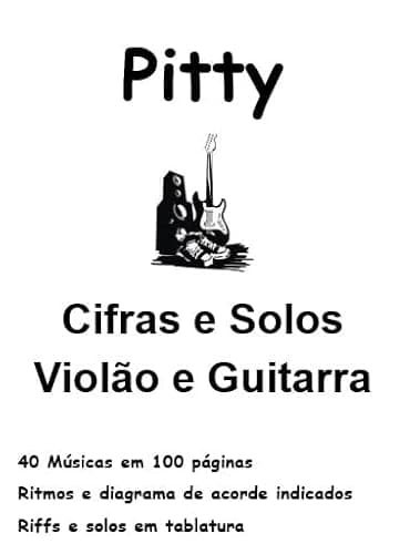 Livro de Cifras e Tablaturas para Violão e Guitarra Pitty