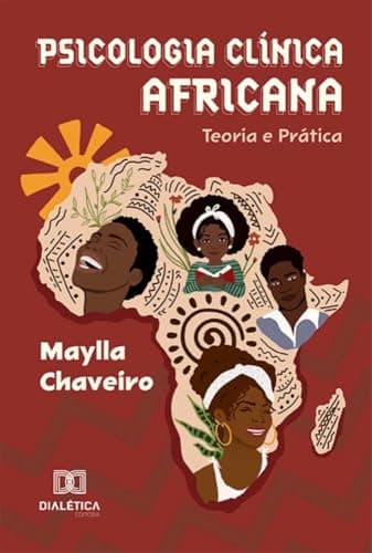 Psicologia Clínica Africana: Teoria e Prática