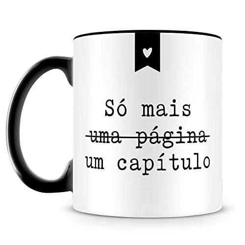 Caneca Personalizada Só Mais Um Capítulo