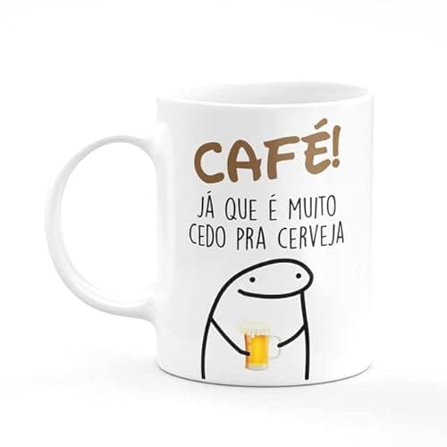 Caneca Porcelana Café Já Que É Muito Cedo Pra Cerveja 300ml