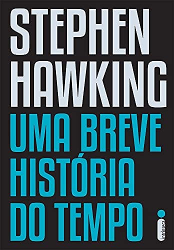 Uma Breve História do Tempo de Stephen Hawking