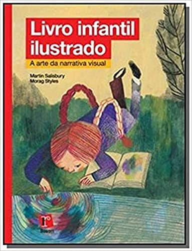 Livro Infantil Ilustrado: A Arte da Narrativa Visual