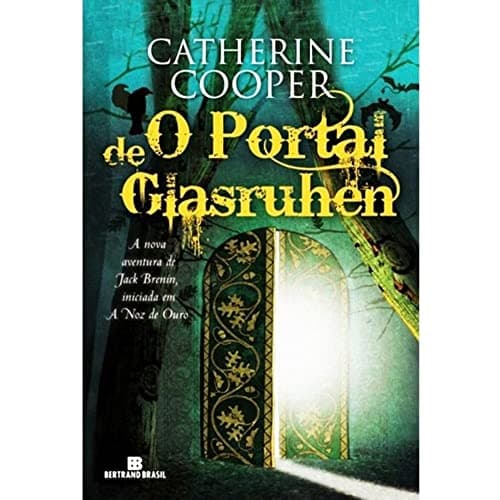 O Portal de Glasruhen: As Aventuras de Jack Brenin