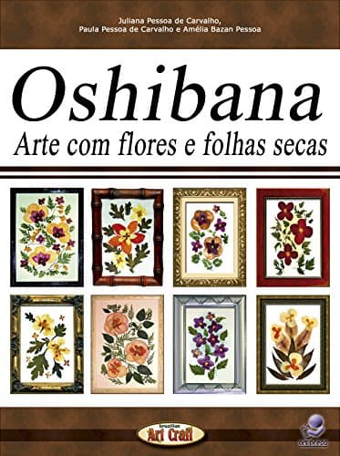 Arte Oshibana com Flores e Folhas Secas