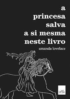 A Princesa Salva a Si Mesma Neste Livro