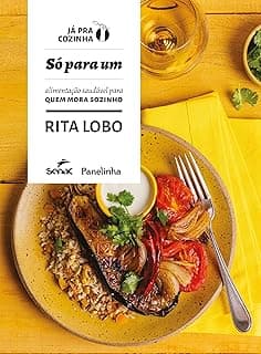 Só Para Um: Alimentação Saudável